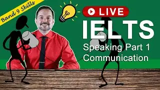 IELTS Live Band 9 Speaking Part 1 Topic &ndash; Communication