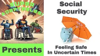 Social Security (4/4): Feeling Safe In Uncertain Times - 11/6/25