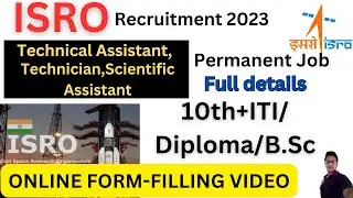 ISRO Recruitment 2023 | ISRO Vacancy 2023 | ISRO SDSC ONLINE FORM-FILLING VIDEO