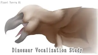 Planet Yserra Dinosaur Vocalization Study | Moderate Climate