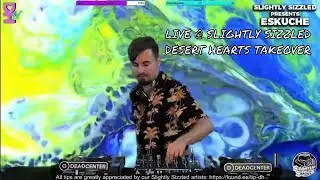 Eskuche // Tech House Mix, Minimal House Mix, Acid // @ Slightly Sizzled Desert Hearts Takeover