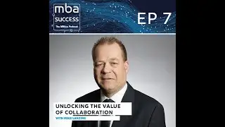 MBA Success Ep7 with Mike Lanzing - podcast teaser