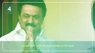 Edlines, 7th June, Cancel NEET 2021: MK Stalin Writes To PM Modi