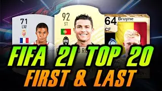 FIFA 21 TOP 20 - First & Last Card (without Special Cards)