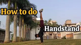How To Do Handstand// Handstand कैसे करें // Handstand Tutorial In Hindi #handstandtutorial