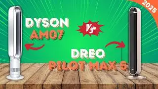 Dreo Pilot Max S vs Dyson AM07 &ndash; Best Tower Fan 2025?