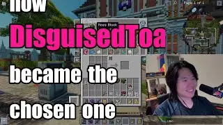 how DisguisedToast became the chosen one (ntr)
