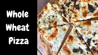 EASY Whole Wheat Pizza dough| RECIPE!
