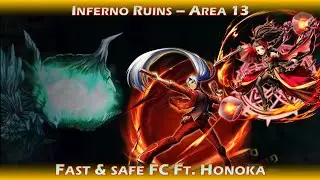 Inferno Ruins- Area 13 _ Fast and safe clear Ft. Honoka (Grand Summoners GL)