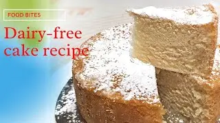 dairy free cake recipe vanilla | Egg free nut free cake