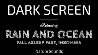 RAIN and OCEAN WAVES Sounds for Sleeping | TRY LISTENING for 1 minutes | Fall Asleep Fast, Insomnia