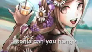 sonia nevermind animated edit || everywhereigo [danganronpa tiktok trend]