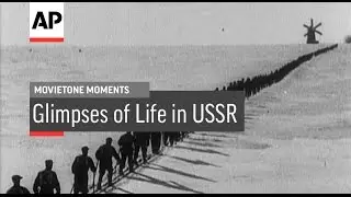 Glimpses of life in the USSR - 1936 | Movietone Moment | 30 Dec 2016
