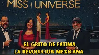EL GRITO DE FATIMA. LA INDEPENDENCIA DE MÉXICO 