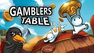 Gamblers Table - I Fold - Episode 5 Finale
