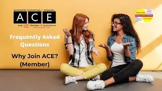 ACE | FAQs | Why Join ACE as Member?