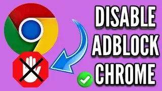 How to Disable Ad Blocker in Chrome Android