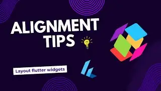 Flutter Widget Alignment Guide for Beginners