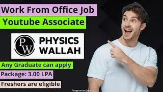 Physics Wallah Hiring 2022 | Physics Wallah Jobs 2022 | Fresher Jobs 2022 | Progressive Jobs