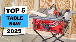 Best Table Saws 2025 | Which Table Saw Should You Buy in 2025?