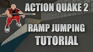 Action Quake 2 Tutorial - Ramp Jumping