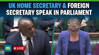 LIVE: UK Home Secretary Yvette Cooper, Foreign Secretary David Lammy speak in Parliament | N18G