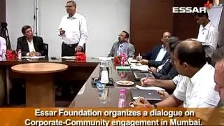 Essar Foundation organizes a dialogue on Corporate Community engagement in Mumbai