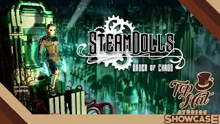 SteamDolls ► Early Access Update At Top Hat Studios Showcase