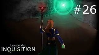Dragon Age Inquisition | 26 | Red Lyrium = bad