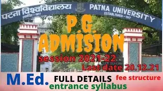 Patna university P.G. admission \ M.Ed. course full detail 2021