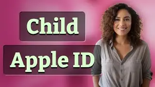 How Do I Control My Child&rsquo;s Apple ID Privacy Settings on iCloud?
