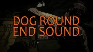 Dog Round End Sound