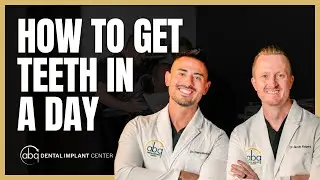 How To Get Teeth In A Day | Albuquerque, NM