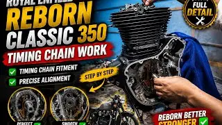 Royalenfield Reborn Classic 350 Timing Chain ⛓️&zwj;💥 & Tappet Setting ✅
