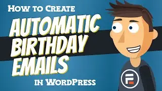 How to Send an Automatic Birthday Email