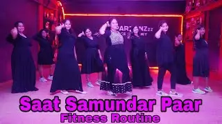 Saat Samundar | Dance Fitness Video | Bollywood Workout | SPARTANZzz Dance Academy