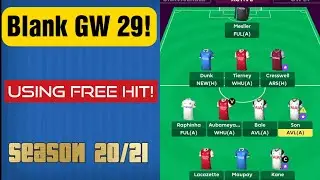 Blank GW 29 Using Free Hit!