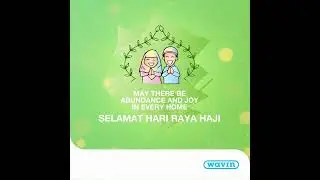 Wavin wishes Hari Raya Haji