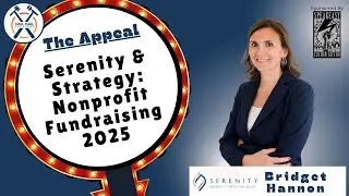 Fundraising Strategies 2025 & Beyond | Bridget Hannon of Serenity Nonprofit Consulting