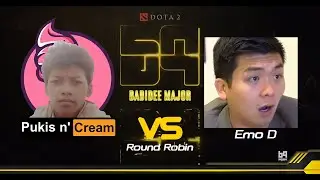 BABIDEE MAJOR - Pukis n Cream vs Emotional Damage - Round Robin
