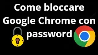 How to Password Lock Google Chrome on PC