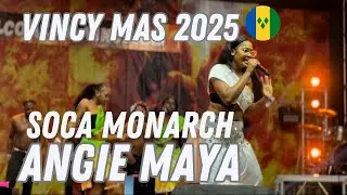 Vincy Mas 2025 - Soca Monarch | Angie Maya
