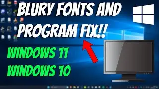 How To Fix Blurry Font And Program For HD Screens in Windows 11