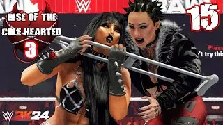 The RISE of The Cole Hearted 3 (Unleashed) - Episode 15 | Rivaly To The Ring