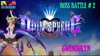 [PS4] Odin Sphere Leifthrasir - Velvet, The Forest Witch - Boss Battle #2 - Gwendolyn's Story