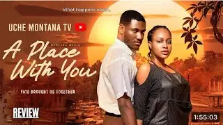 LATEST NOLLYWOOD MOVIE REVIEW STARRING UCHE MONTANA 