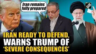 &ldquo;Any attack against Iran Will&hellip;&rdquo; Iran's FM Abbas Araqchi warns Trump of &lsquo;Severe Consequences&rsquo;
