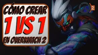 C&oacute;mo hacer 1vs1 en OVERWATCH 2 | C&oacute;mo configurar Partida personalizada | Duelo Overwatch 2 | KFGamer