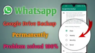 Google Drive Backup Whatsapp | WhatsApp Google Drive Backup problem solved | How to fix problems
