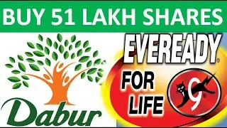 Eveready Industries Share News | Dabur Share News | Eveready Industries Share Latest News | Dabur sh
